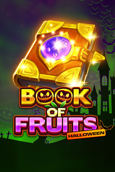 Бесплатная версия игры Book of Fruits Halloween | VAVADA KZ 
