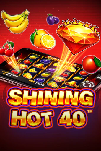 Бесплатная версия игры Shining Hot 40 | VAVADA KZ 
